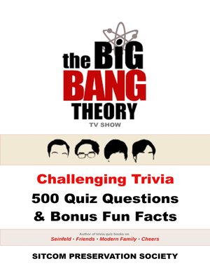 cover image of The Big Bang Theory TV Show Challenging Trivia 500 Quiz Questions & Bonus Fun Facts